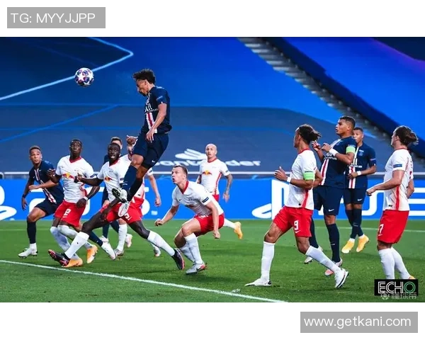 中超焦点战平巴黎圣日耳曼与莱比锡乌龙球瞬间引发全场热议